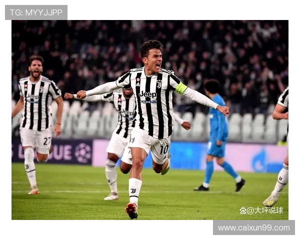 尤文图斯鏖战强敌全场激烈对攻展现意甲豪门不屈精神